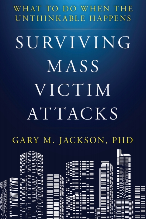 Surviving Mass Victim Attacks 