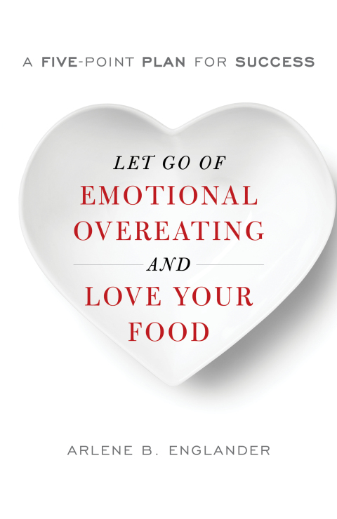 Cover image for book Let Go of Emotional Overeating and Love Your Food
