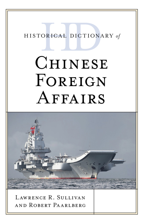 Cover image for book Historical Dictionary of Chinese Foreign Affairs