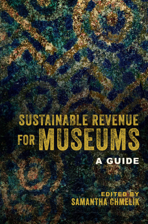 Cover image for book Sustainable Revenue for Museums