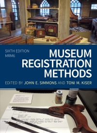 Cover image: Museum Registration Methods 6th edition 9781538113103