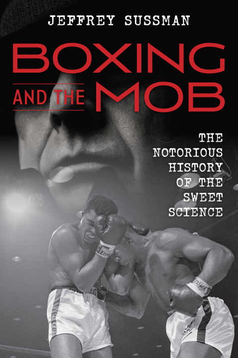 Cover image for book Boxing and the Mob