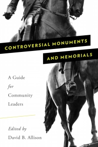 Cover image: Controversial Monuments and Memorials 9781538113738