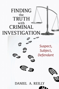 صورة الغلاف: Finding the Truth with Criminal Investigation 9781538113844