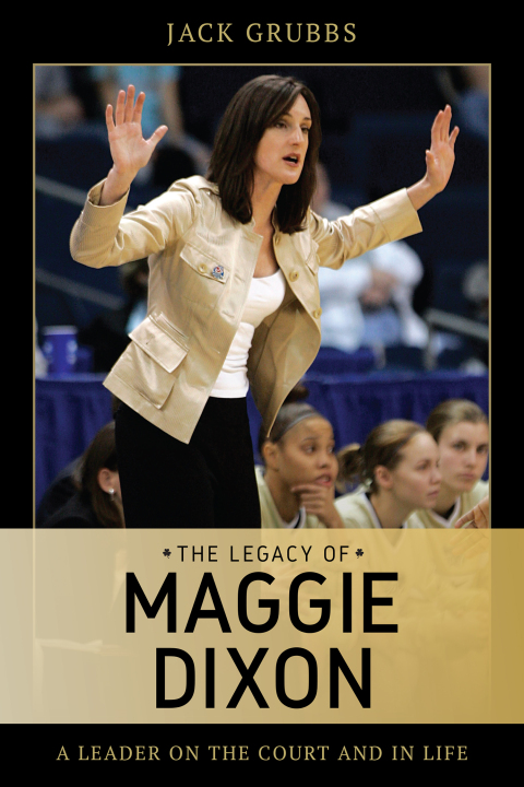 Cover image for book The Legacy of Maggie Dixon