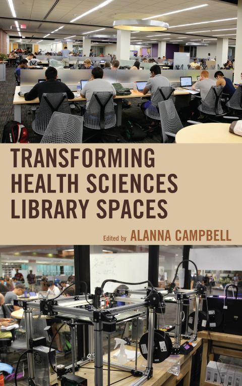 Cover image for book Transforming Health Sciences Library Spaces