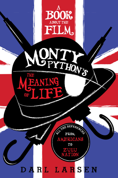 Cover image for book A Book about the Film Monty Python's The Meaning of Life