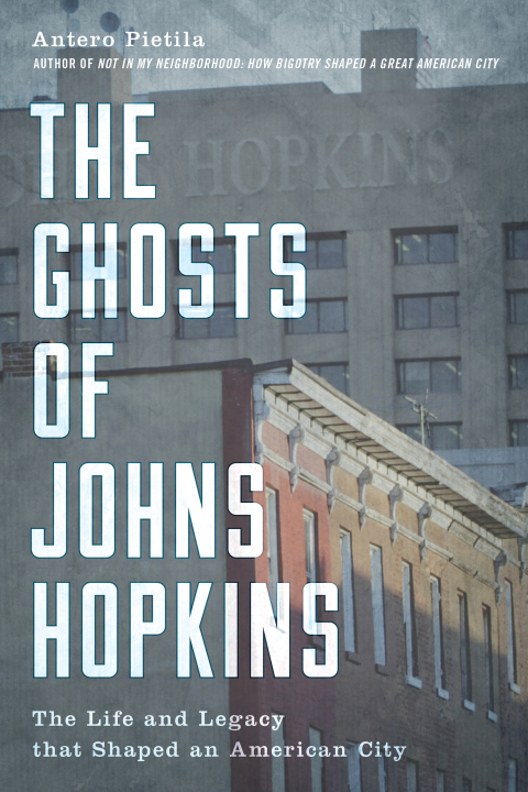 Cover image for book The Ghosts of Johns Hopkins