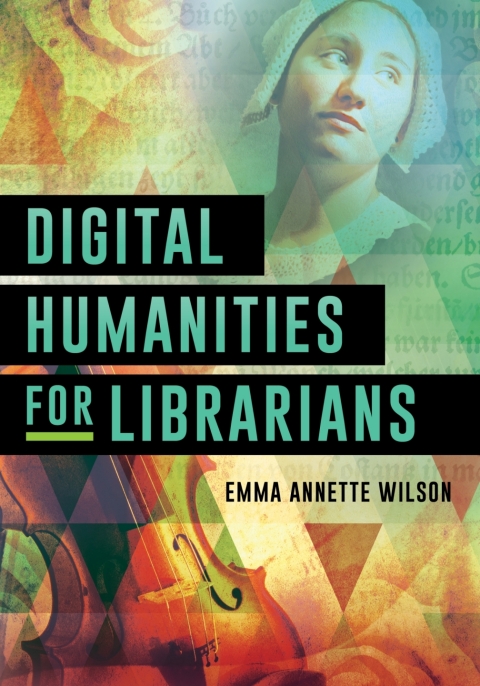Digital Humanities for Librarians 