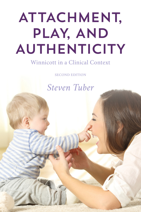 Cover image for book Attachment, Play, and Authenticity