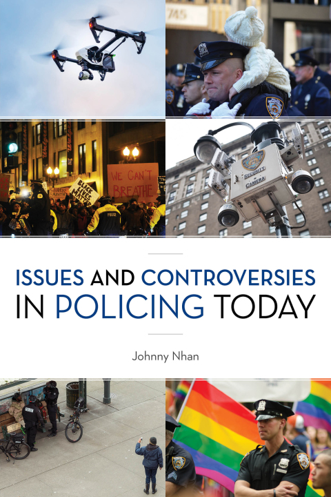 Issues and Controversies in Policing Today 