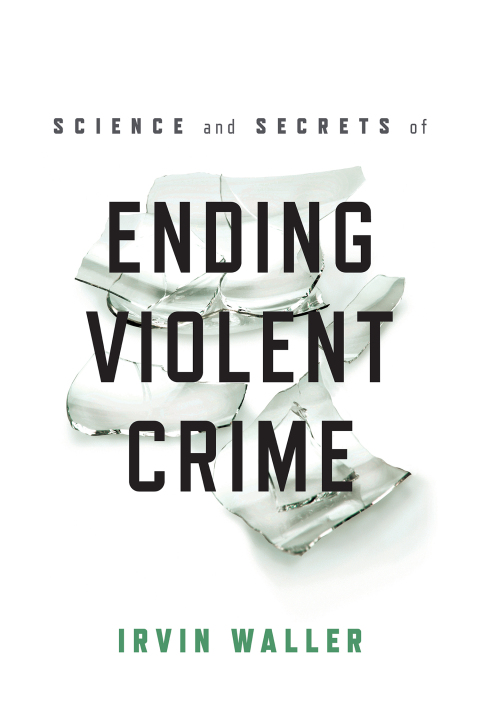 Cover image for book Science and Secrets of Ending Violent Crime