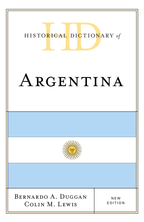 Historical Dictionary of Argentina 
