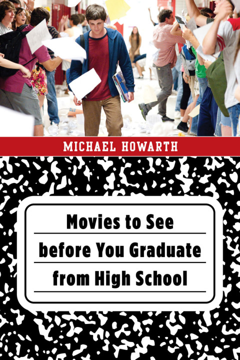 Cover image for book Movies to See before You Graduate from High School