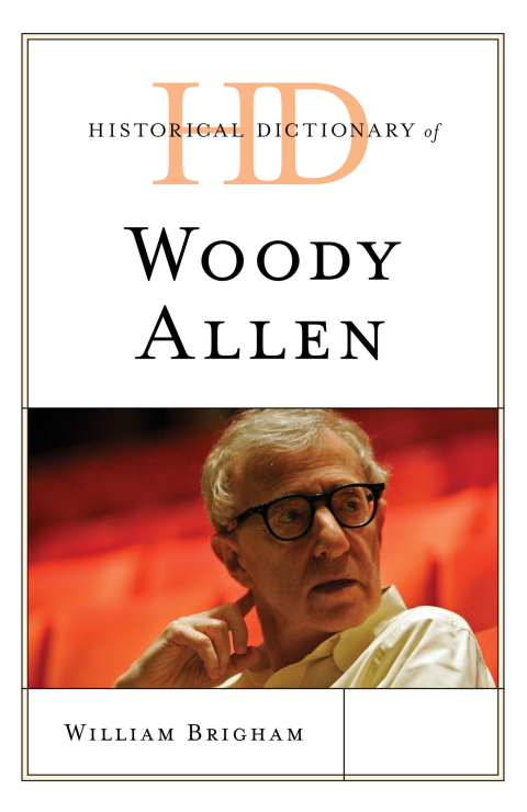 Cover image for book Historical Dictionary of Woody Allen
