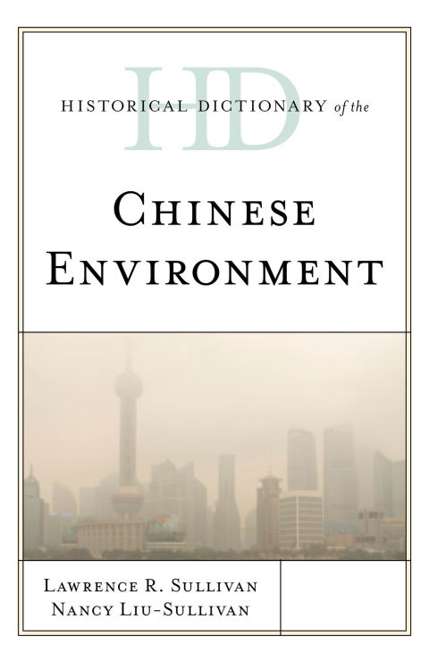 Cover image for book Historical Dictionary of the Chinese Environment