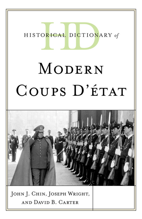 Historical Dictionary of Modern Coups d'Ã©tat 