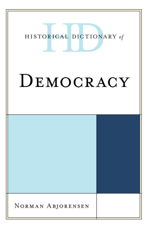 Cover image for book Historical Dictionary of Democracy