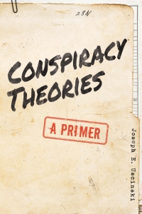 صورة الغلاف: Conspiracy Theories 9781538121191