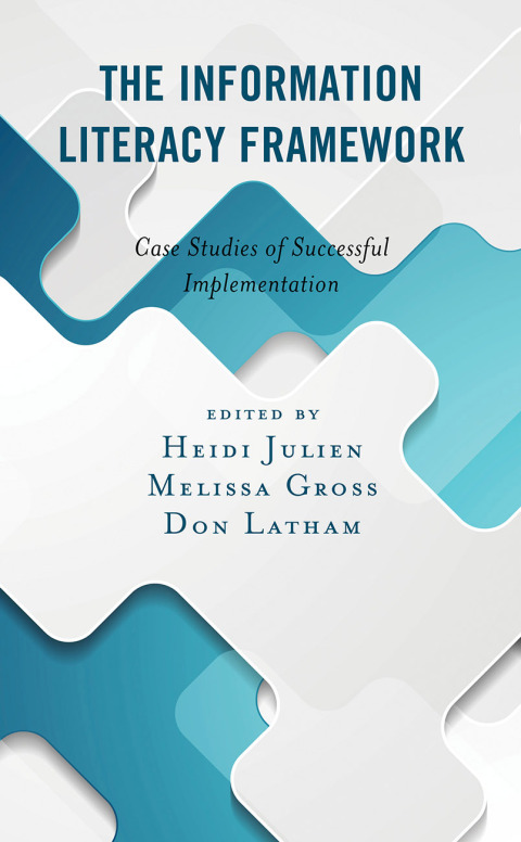 Cover image for book The Information Literacy Framework
