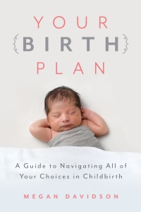 Cover image: Your Birth Plan 9781538121573