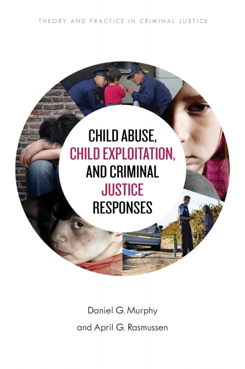 Cover image for book Child Abuse, Child Exploitation, and Criminal Justice Responses