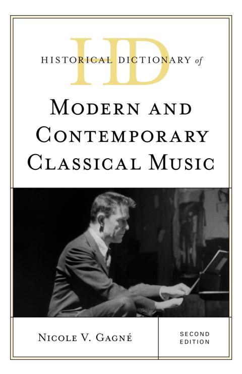 Cover image for book Historical Dictionary of Modern and Contemporary Classical Music