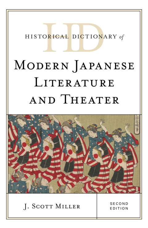 Historical Dictionary of Modern Japanese Literature and Theater 