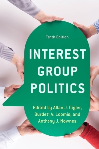 Cover image: Interest Group Politics 10th edition 9781538124628