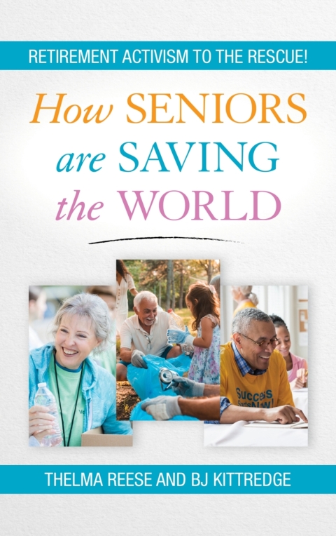 Cover image for book How Seniors Are Saving the World