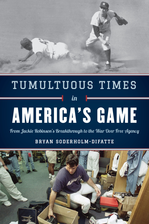 Cover image for book Tumultuous Times in America's Game