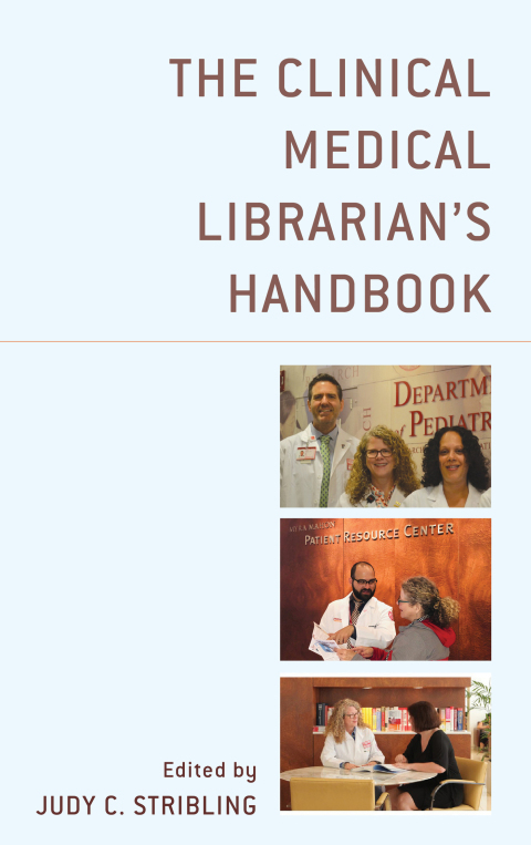 Cover image for book The Clinical Medical Librarian's Handbook