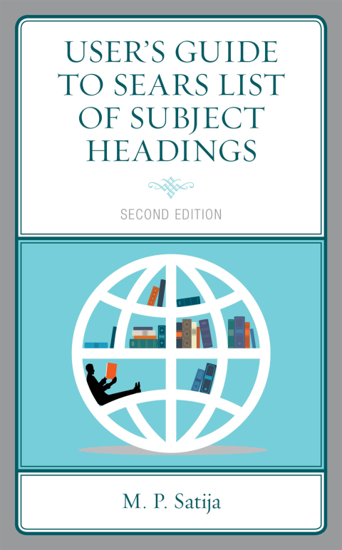 Cover image for book User’s Guide to Sears List of Subject Headings