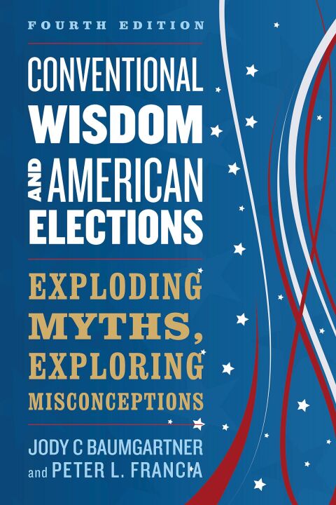 Cover image for book Conventional Wisdom and American Elections