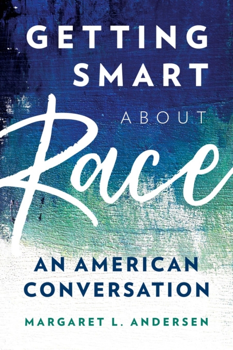 Getting Smart about Race 
