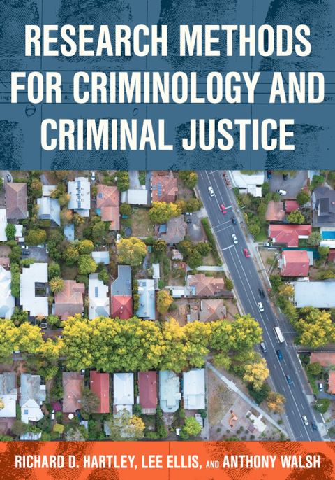 Research Methods for Criminology and Criminal Justice 
