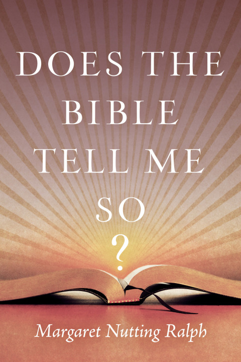 Cover image for book Does the Bible Tell Me So?