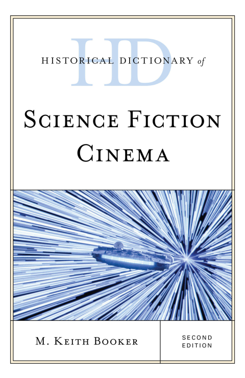 Historical Dictionary of Science Fiction Cinema 