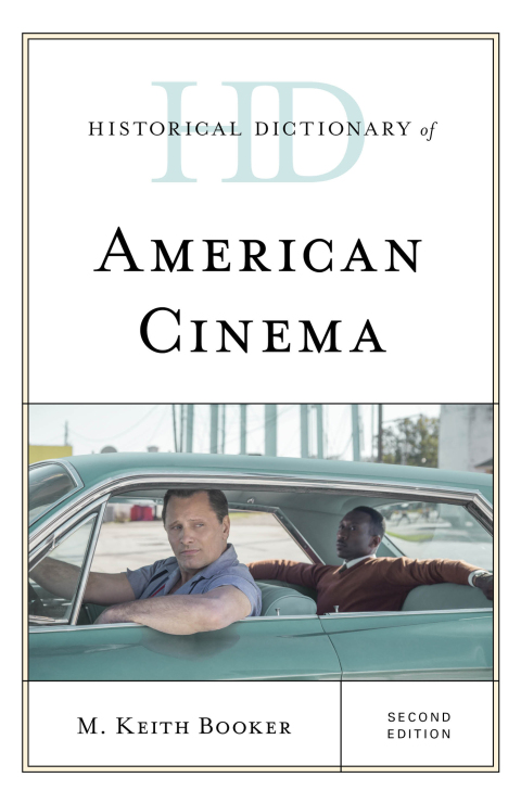 Historical Dictionary of American Cinema 