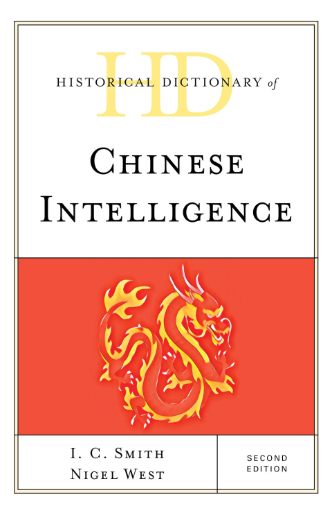 Historical Dictionary of Chinese Intelligence 