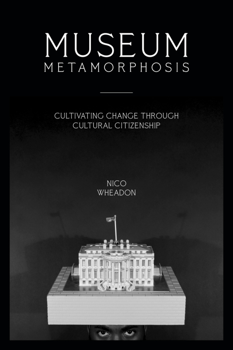 Cover image for book Museum Metamorphosis