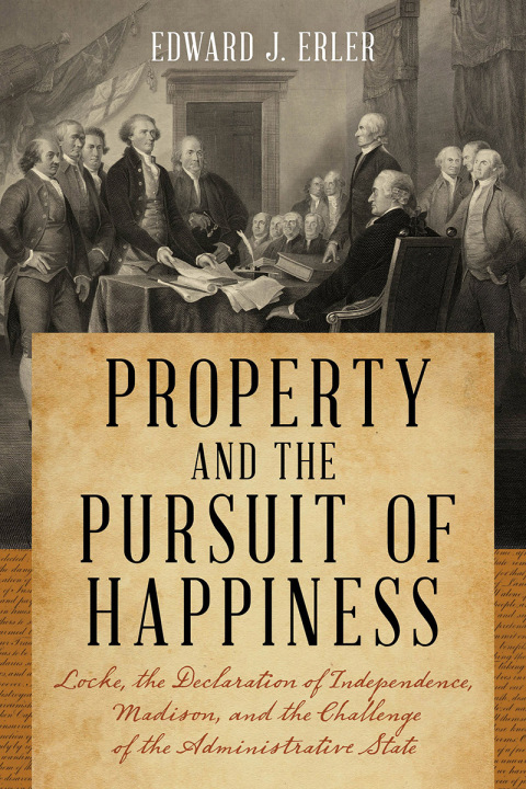 Cover image for book Property and the Pursuit of Happiness