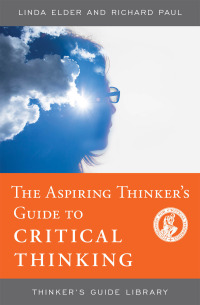 Cover image: The Aspiring Thinker's Guide to Critical Thinking 9780944583418