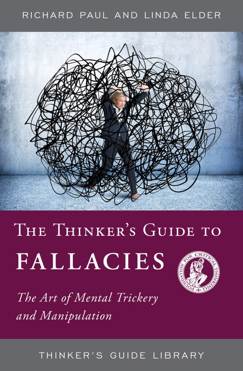 Cover image for book The Thinker's Guide to Fallacies