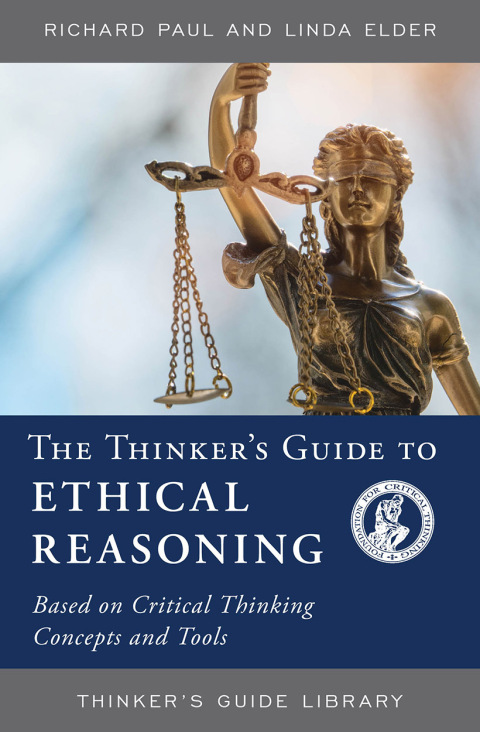 Cover image for book The Thinker's Guide to Ethical Reasoning