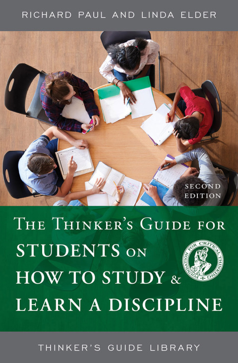 Cover image for book The Thinker's Guide for Students on How to Study & Learn a Discipline