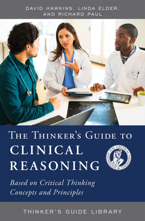 Thinker's Guide to Clinical Reasoning 