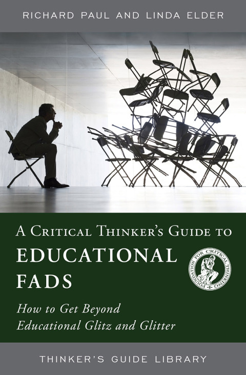 Cover image for book A Critical Thinker's Guide to Educational Fads