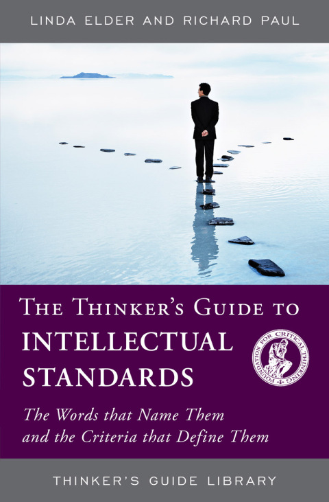 Cover image for book The Thinker's Guide to Intellectual Standards