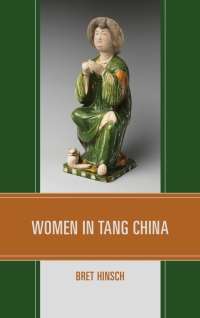 Cover image: Women in Tang China 9781538134894
